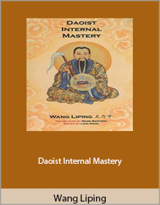 Wang Liping - Daoist Internal Mastery