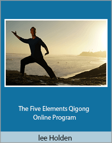 lee Holden - The Five Elements Qigong Online Program