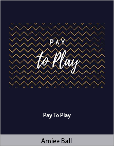 Amiee Ball - Pay To Play