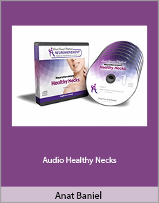 Anat Baniel - Audio Healthy Necks