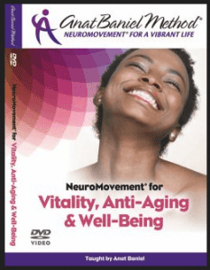 Anat Baniel - Video Vitality, Anti-Aging and Well-Being