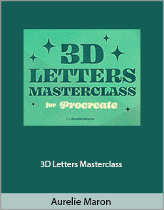 Aurelie Maron - 3D Letters Masterclass