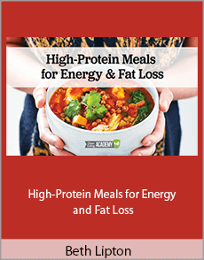 Beth Lipton - High-Protein Meals for Energy and Fat Loss
