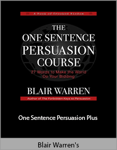Blair Warren's - One Sentence Persuasion Plus