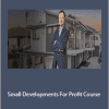 Bob Andersen - Small Developments For Profit Course