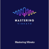 Brett Manning - Mastering Vibrato