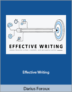 Darius Foroux - Effective Writing