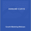 Demand Curve - Growth Marketing Webinars