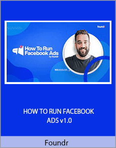Foundr - HOW TO RUN FACEBOOK ADS v1.0