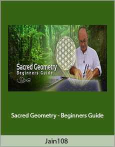 Jain108 - Sacred Geometry - Beginners Guide