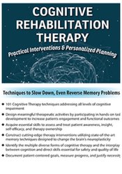 Jane Yakel - Cognitive Rehabilitation Therapy. Practical Interventions Personalized Planning