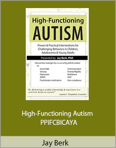 Jay Berk - High-Functioning Autism - PPIFCBICAYA