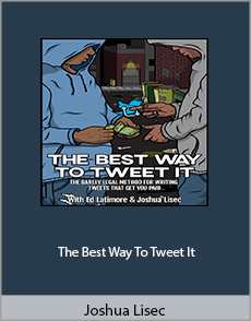 Joshua Lisec - The Best Way To Tweet It