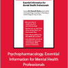 Kenneth Carter - Psychopharmacology. Essential Information for Mental Health Professionals