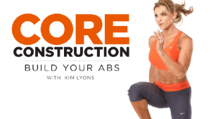 Kim Lyons - Core Construction. Build Your Abs