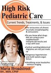 Maria Broadstreet - High Risk Pediatric Care. Current Trends, Treatments Issues
