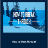 Michael Rogan - How to Break Through