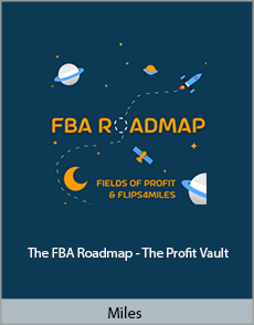 Miles - The FBA Roadmap - The Profit Vault