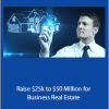 Money Fairy - Raise $25k to $50 Million for Business Real Estate
