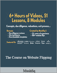 Mushfiq - The Course on Website Flipping