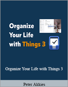 Peter Akkies - Organize Your Life with Things 3