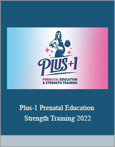 Plus1 Prenatal Education and Strength Training 2022