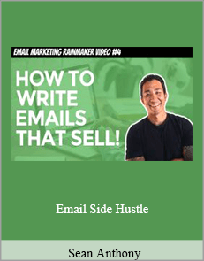 Sean Anthony - Email Side Hustle