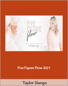Taylor Slango - Five Figure Flow 2021