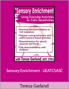 Teresa Garland - Sensory Enrichment - UEATCSASC