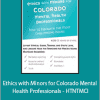 Terry Casey - Ethics with Minors for Colorado Mental Health Professionals - HTNTMCI