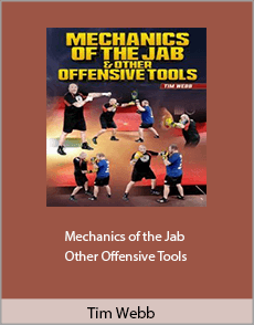 Tim Webb - Mechanics of the Jab and Other Offensive Tools