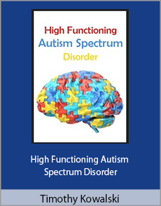 Timothy Kowalski - High Functioning Autism Spectrum Disorder