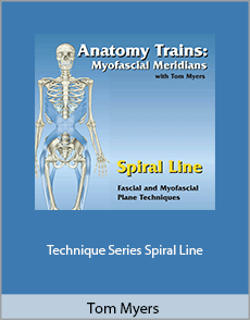 Tom Myers - Technique Series. Spiral Line