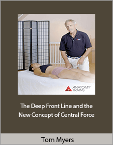 Tom Myers - The Deep Front Line and the New Concept of Central Force