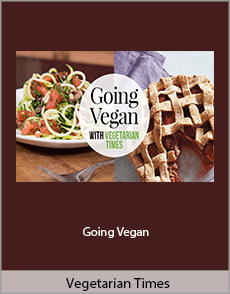 Vegetarian Times - Going Vegan