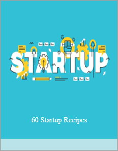 60 Startup Recipes