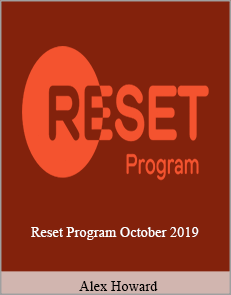 Alex Howard - Reset Program October 2019