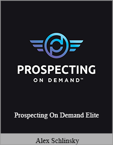 Alex Schlinsky - Prospecting On Demand Elite