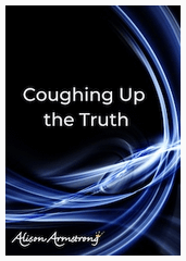 Alison A. Armstrong - Coughing Up the Truth