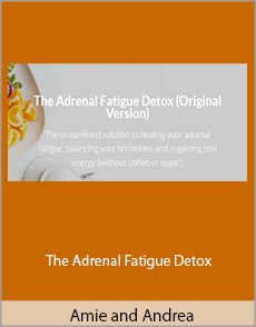 Amie and Andrea - The Adrenal Fatigue Detox