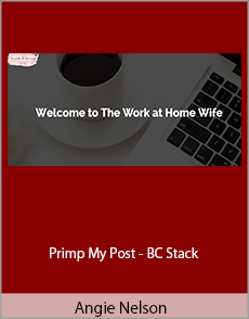 Angie Nelson - Primp My Post - BC Stack