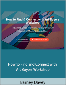 Barney Davey - How to Find and Connect with Art Buyers Workshop