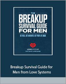Breakup Survival Guide for Men from Love Systems