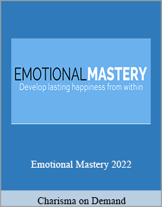 Charisma on Demand - Emotional Mastery 2022