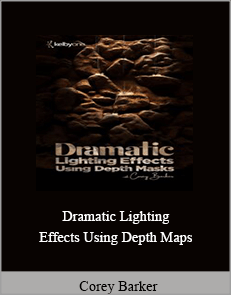 Corey Barker - Dramatic Lighting Effects Using Depth Maps