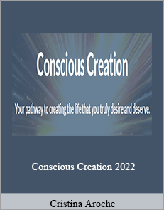 Cristina Aroche - Conscious Creation 2022