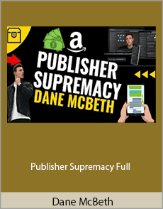 Dane McBeth - Publisher Supremacy Full