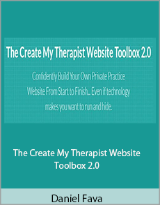 Daniel Fava - The Create My Therapist Website Toolbox 2.0