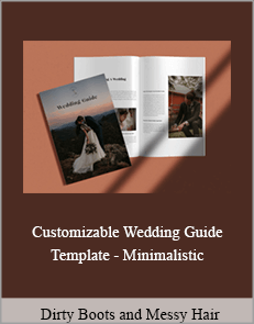 Dirty Boots and Messy Hair - Customizable Wedding Guide Template - Minimalistic