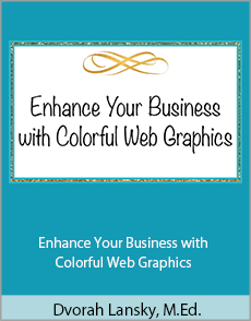 Dvorah Lansky, M.Ed. - Enhance Your Business with Colorful Web Graphics